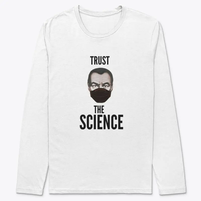 Trust the science