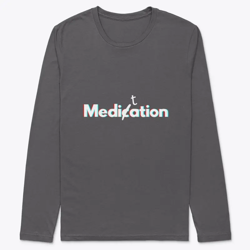 Meditation not medication