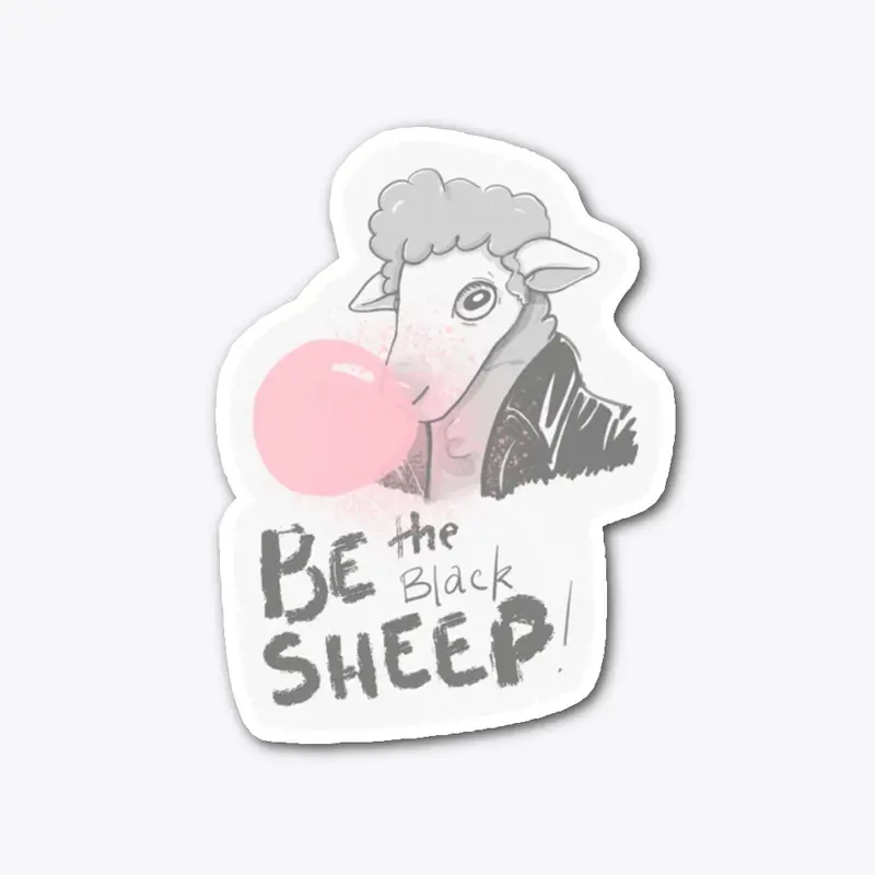 Be the black sheep