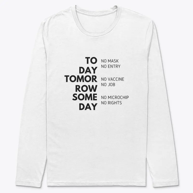 Today, tomorrow, some day