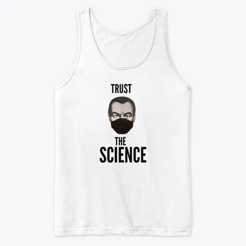 Trust the science