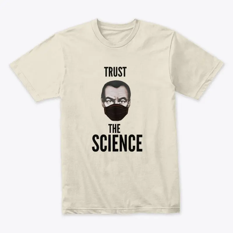 Trust the science